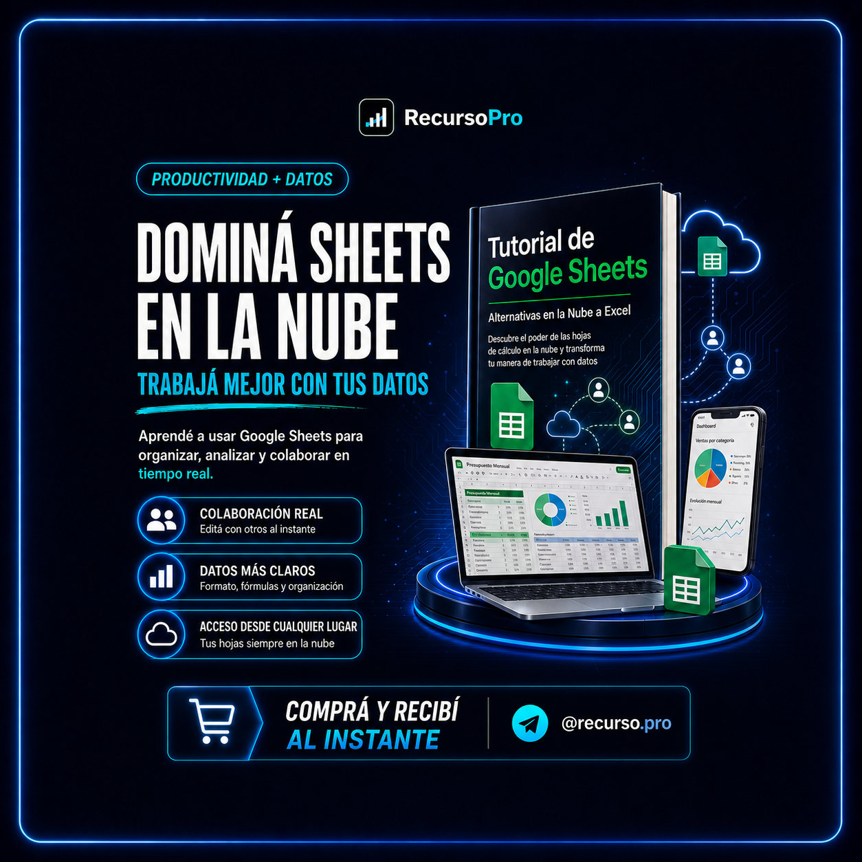 Google Sheets Desde Cero | Organizá y Trabajá Mejor con tus Datos